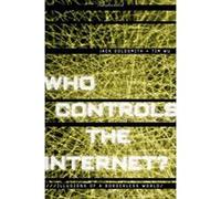 Who Controls the Internet? Jack Goldsmith, Tim Wu (Auteur)