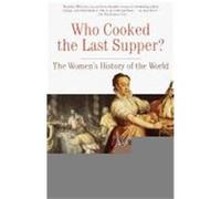 Who Cooked the Last Supper Rosalind Miles (Auteur)