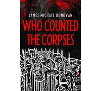 Who Counted the Corpses Vlad Dracula and History - James M. Donovan - Center for Romanian Studies - ebook (ePub) - Livre