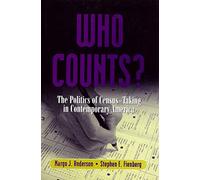 Who Counts?: The Politics of Census-Taking in Contemporary America