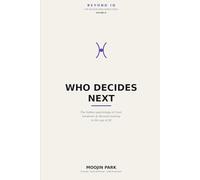 Who Decides Next: The Psychology of Handover - How to Delegate, Build Trust, and Decide with AI Without Losing Your Judgment