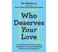 Who Deserves Your Love