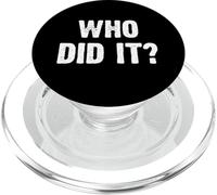 Who Did It? Funny PopSockets PopGrip pour MagSafe