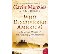 Who Discovered America?: The Untold History of the Peopling of the Americas