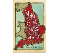 Who Do The English Think They Are?