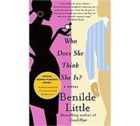 Who Does She Think She Is? Benilde Little (Auteur)
