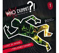 Who Dunnit?!-dem Mörder auf der Spur - Folge 1-Lost in Space/Tödliches Dinner