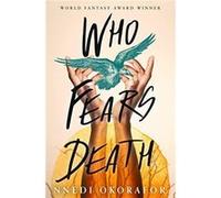 Who Fears Death by Nnedi Okorafor Paperback Book Inconnu (Auteur)