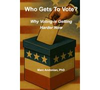 Who Gets To Vote?: Why Voting is Getting Harder Now