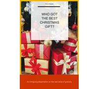 Who got the best Christmas gift?