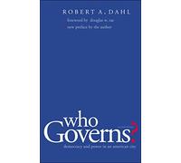 Who Governs?: Democracy And Power In An American City