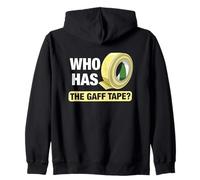 Who Has The Gaff Tape? Acteur Theater Théâtre Sweat à Capuche