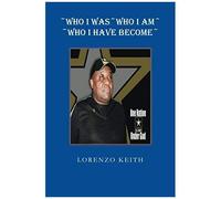 Who I Was Who I Am Who I Have Become