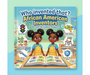 Who invented that?: African American Inventors