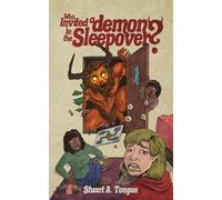 Who Invited a Demon to the Sleepover?