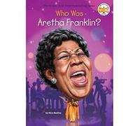 Who Is Aretha Franklin? (Who Was?) - [Version Originale] Inconnu (Auteur)