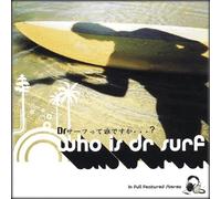 Who is Dr. Surf