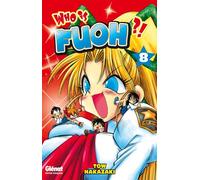 GLENAT who is fuoh ?! tome 8