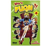 Who Is Fuoh ?! - Tome 4