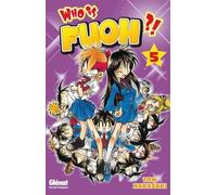 GLENAT who is Fuoh ?! Tome 5