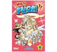 Who Is Fuoh ?! - Tome 6