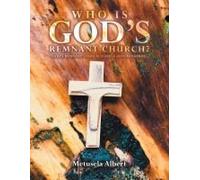 Who Is God's Remnant Church?