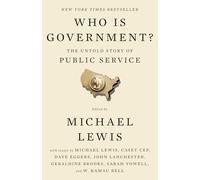 Who Is Government?: The Untold Story of Public Service