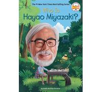 Who Is Hayao Miyazaki? - Debbi Michiko Florence - Penguin Workshop - ebook (ePub) - Livre