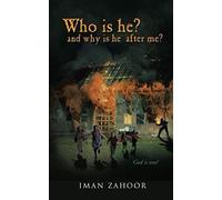 Who Is He? And Why Is He After Me?