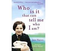 Who is it That Can Tell Me Who I Am? Haynes, Jane (Auteur)