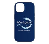 Who is Jesus? My Lord & Savior - Christian Faith Baptism Coque pour iPhone 14