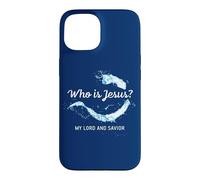 Who is Jesus? My Lord & Savior - Christian Faith Baptism Coque pour iPhone 15