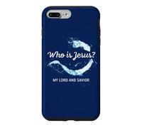 Who is Jesus? My Lord & Savior - Christian Faith Baptism Coque pour iPhone 7 Plus/8 Plus
