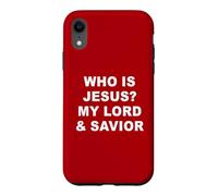 Who is Jesus? My Lord & Savior - Christian Faith Baptism Red Coque pour iPhone XR