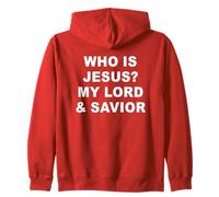 Who is Jesus? My Lord & Savior - Christian Faith Baptism Red Sweat à Capuche