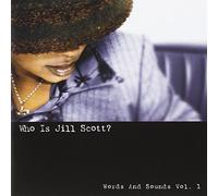 Who Is Jill Scott? Words and Sounds, Vol. 1 by Jill Scott (2006-07-17)