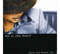 WHO IS JILL SCOTT (WORDS AND SOUNDS VOLUME 1)