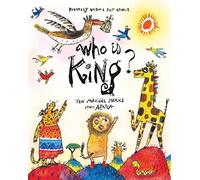 Who Is King?: Ten Magical Stories from Africa