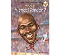 Who Is Michael Jordan?