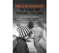 Who Is My Neighbour Richard Carter, (Auteur)