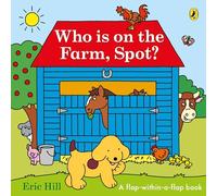 Who is on the Farm, Spot?: a double flap book