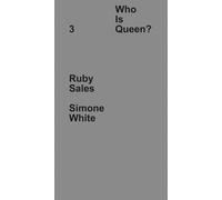 Who Is Queen? 3: Ruby Sales, Simone White