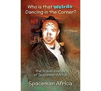 Who Is That Weirdo Dancing In The Corner?