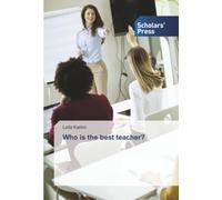 Who is the best teacher?