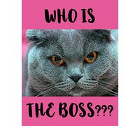 Who is the Boss?: 8.5x11 inches 130 lined pages notebook, notepad, composition book, manuscript book, journal