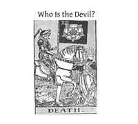 Who Is the Devil?