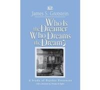 Who Is the Dreamer, Who Dreams the Dream?: A Study of Psychic Presences (Relational Perspectives Book Series) - [Version Originale] Inconnu (Auteur)
