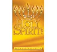 Who is the Holy Spirit? - [Version Originale] Derek Prince (Auteur)