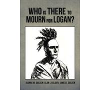 WHO IS THERE TO MOURN FOR LOGAN