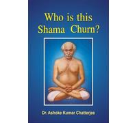 Who is this Shama Churn?